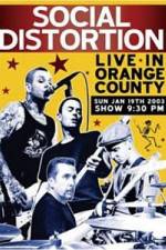 Watch Social Distortion - Live in Orange County 123MoviesFree