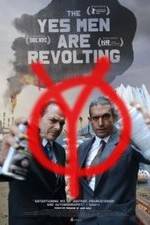 Watch The Yes Men Are Revolting 123MoviesFree