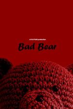 Watch Bad Bear (Short 2024) 123MoviesFree
