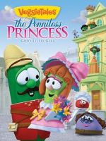 Watch VeggieTales: The Penniless Princess 123MoviesFree