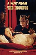 Watch A Visit from the Incubus 123MoviesFree