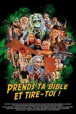 Watch Take Your Bible and Get the Fuck Out of Here! 123MoviesFree