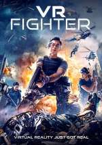 Watch VR Fighter 123MoviesFree