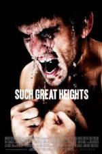Watch Such Great Heights 123MoviesFree