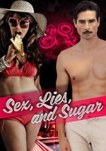 Watch Sex, Lies, and Sugar 123MoviesFree