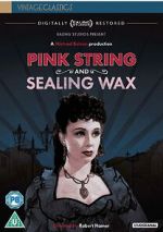 Watch Pink String and Sealing Wax 123MoviesFree