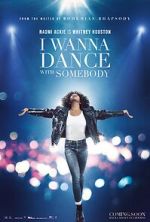 Watch Whitney Houston: I Wanna Dance with Somebody 123MoviesFree