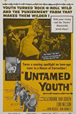 Watch Untamed Youth 123MoviesFree