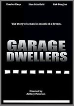 Watch Garage Dwellers 123MoviesFree