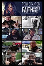 Watch Faith Under Fire 123MoviesFree