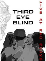 Watch Third Eye Blind: Live at Red Rocks 123MoviesFree