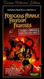 Watch Ferocious Female Freedom Fighters 123MoviesFree