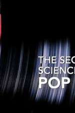Watch The Secret Science of Pop 123MoviesFree