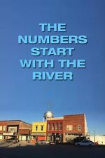 Watch The Numbers Start with the River 123MoviesFree