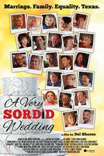 Watch A Very Sordid Wedding 123MoviesFree