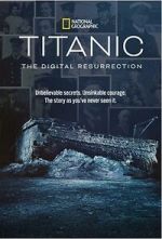 Watch Titanic: The Digital Resurrection (TV Special 2025) 123MoviesFree