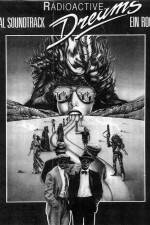 Watch Radioactive Dreams 123MoviesFree