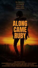 Watch Along Came Ruby (Short 2023) 123MoviesFree