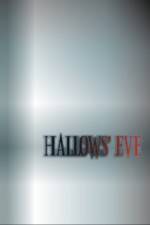 Watch Hallows' Eve 123MoviesFree