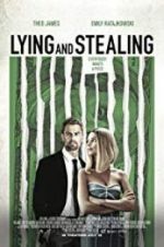 Watch Lying and Stealing 123MoviesFree
