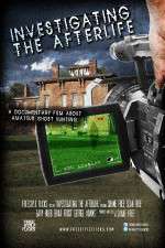 Watch Investigating the Afterlife 123MoviesFree