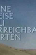 Watch Eine Reise zu unerreichbaren Orten 123MoviesFree
