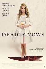 Watch Deadly Vows 123MoviesFree