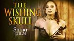 Watch The Wishing Skull 123MoviesFree