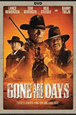 Watch Gone Are the Days 123MoviesFree