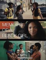 Watch Memoirs of a Black Girl 123MoviesFree