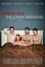 Watch Eating Out The Open Weekend 123MoviesFree