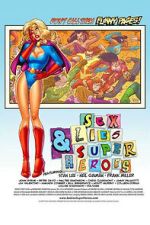 Watch Sex, Lies & Superheroes 123MoviesFree