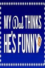 Watch My Dad Think Hes Funny by Sorabh Pant 123MoviesFree