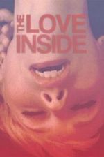 Watch The Love Inside 123MoviesFree