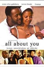 Watch All About You 123MoviesFree