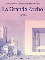 Watch La Grande Arche (Short 2023) 123MoviesFree
