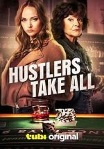 Watch Hustlers Take All 123MoviesFree