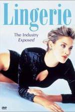 Watch Lingerie: The Industry Exposed 123MoviesFree