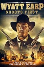 Watch Wyatt Earp Shoots First 123MoviesFree
