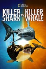 Watch Killer Shark Vs. Killer Whale 123MoviesFree