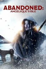 Watch Abandoned: Angelique\'s Isle 123MoviesFree