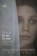Watch Peace to Us in Our Dreams 123MoviesFree