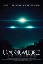 Watch Unacknowledged 123MoviesFree