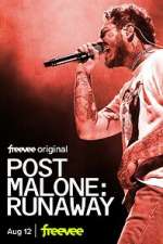 Watch Post Malone: Runaway 123MoviesFree