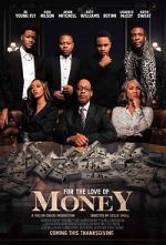 Watch For the Love of Money 123MoviesFree
