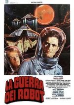 Watch War of the Robots 123MoviesFree