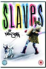 Watch Slaves of New York 123MoviesFree