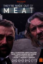 Watch They\'re Made Out of Meat 123MoviesFree