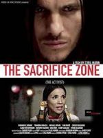 Watch The Sacrifice Zone (The Activist) 123MoviesFree