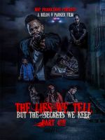 Watch The lies we tell but the secrets we keep part 4 123MoviesFree
